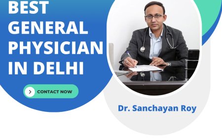 Quality Care from the Best General Physician in South Delhi: Dr. Sanchayan Roy