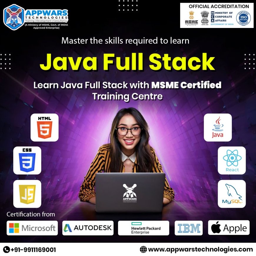 Master Java Full Stack Development in Noida: A Complete Career Guide